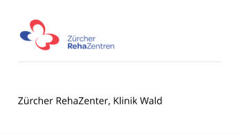 Zrcher RehaZenter, Klinik Wald